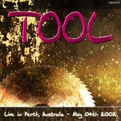 Tool : Live in Perth
